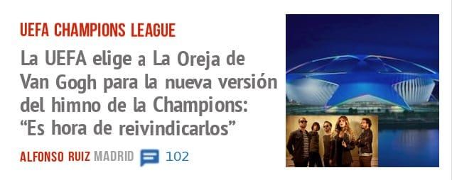 UEFA CHAMPIONS LEAGUE. La UEFA elige a La oreja de Van Gogh para la nueva versión del himno de la Champions: "Es hora de reivindicarlos"