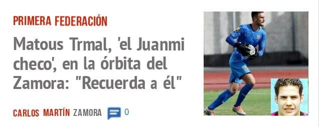 PRIMERA FEDERACION. Matous Trmal, 'el Juanmi checo', en la órbita del Zamora: "Recuerda a él"