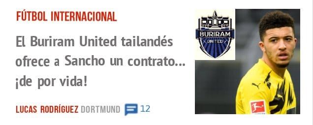 FÚTBOL INTERNACIONAL. El Buriram United tailandés ofrece a Sancho un contrato... ide por vida!