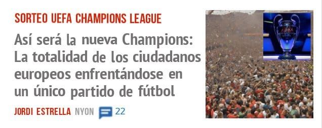 SORTEO UEFA CHAMPIONS LEAGUE. Así será la nueva Champions: La totalidad de los ciudadanos europeos enfrentándose en un único partido de fútbol