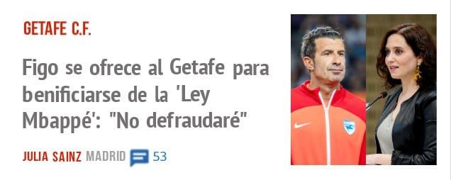 GETAFE C.F.. Figo se ofrece al Getafe para benificiarse de la 'Ley Mbappé': "No defraudaré"