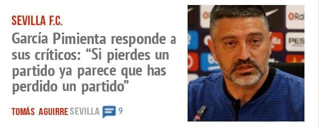 SEVILLA F.C.. García Pimienta responde a sus críticos: "Si pierdes un partido ya parece que has perdido un partido"