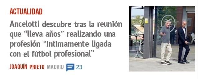 ACTUALIDAD. Ancelotti descubre tras la reunión que "lleva años" realizando una profesión "íntimamente ligada con el fútbol profesional"