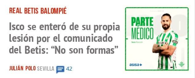 REAL BETIS BALOMPIÉ. Isco se enteró de su propia lesión por el comunicado del Betis: "No son formas"