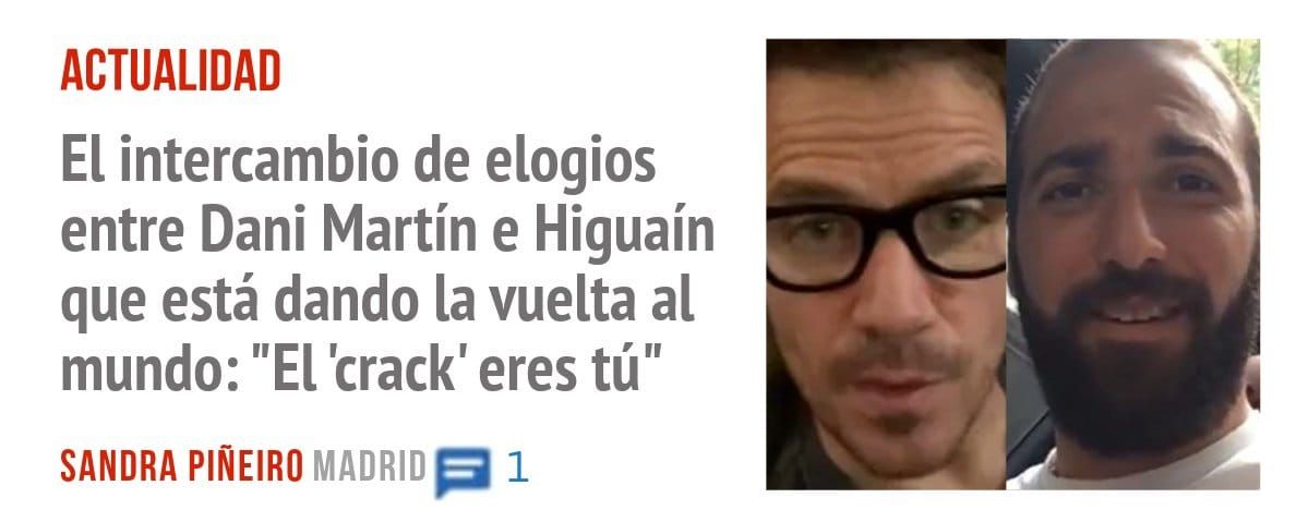 ACTUALIDAD. El intercambio de elogios entre Dani Martín e Higuaín que está dando la vuelta al mundo: "El 'crack' eres tú"
