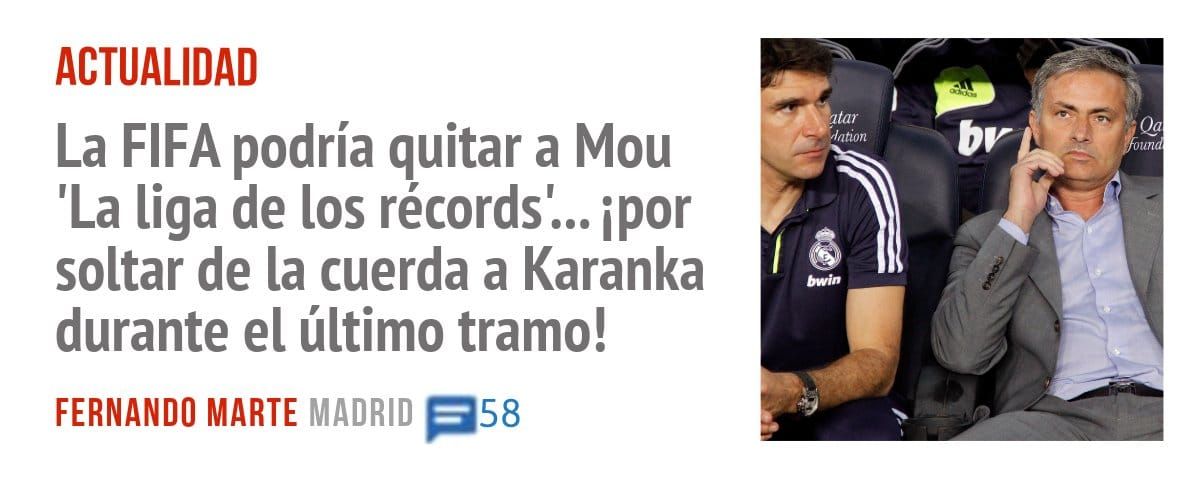 ACTUALIDAD. La FIFA podría quitar a Mou 'La liga de los récords'... por soltar de la cuerda a Karanka durante el último tramo!