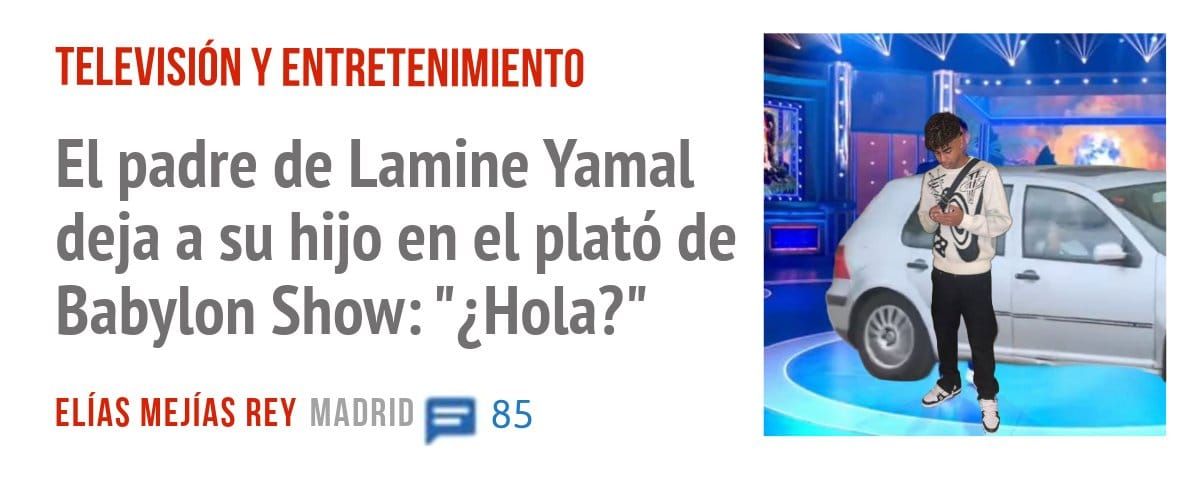 TELEVISIÓN Y ENTRETENIMIENTO. El padre de Lamine Yamal deja a su hijo en el plató de Babylon Show: "¿Hola?"