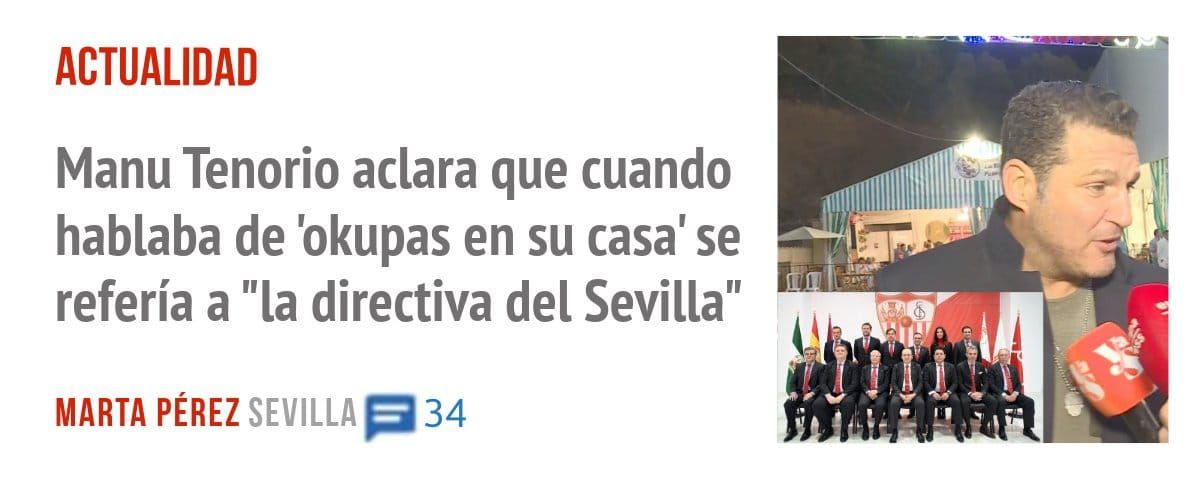 ACTUALIDAD. Manu Tenorio aclara que cuando hablaba de 'okupas en su casa' se refería a "la directiva del Sevilla"