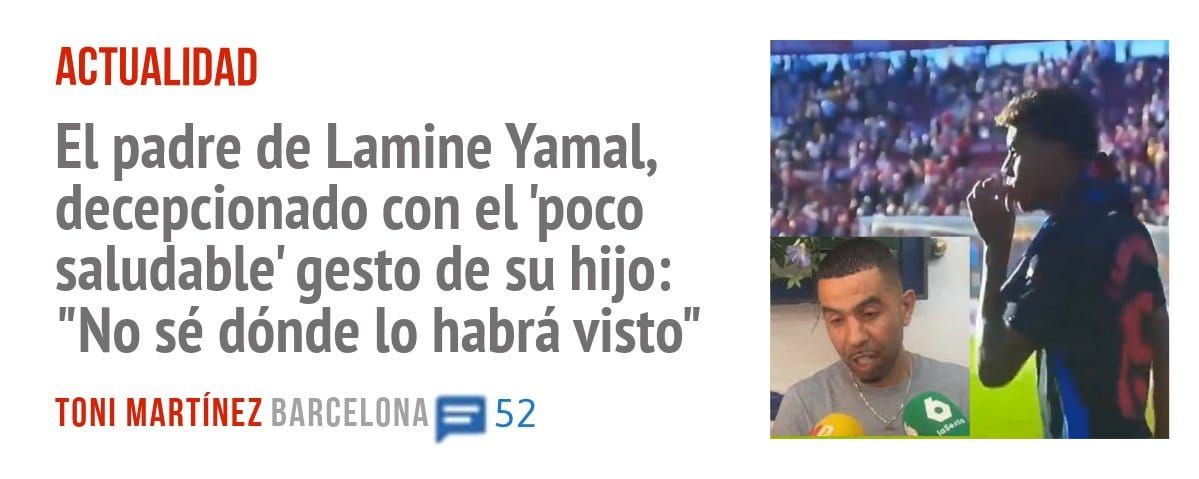 ACTUALIDAD. El padre de Lamine Yamal, decepcionado con el 'poco saludable' gesto de su hijo: "No sé dónde 10 habrá visto"