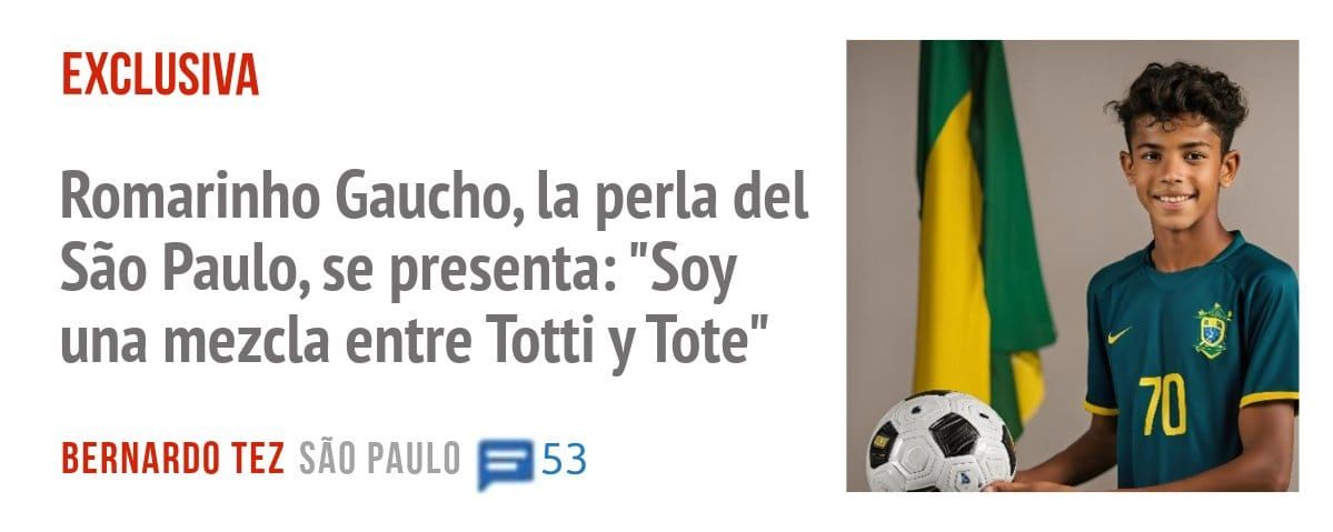 EXCLUSIVA. Romarinho Gaucho, la perla del São Paulo, se presenta: "Soy una mezcla entre Totti y Tote"