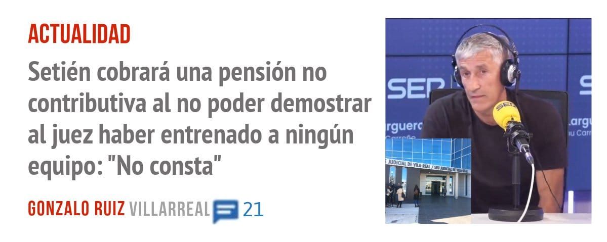 ACTUALIDAD. Setién cobrará una pensión no contributiva al no poder demostrar al juez haber entrenado a ningún equipo: "No consta"
