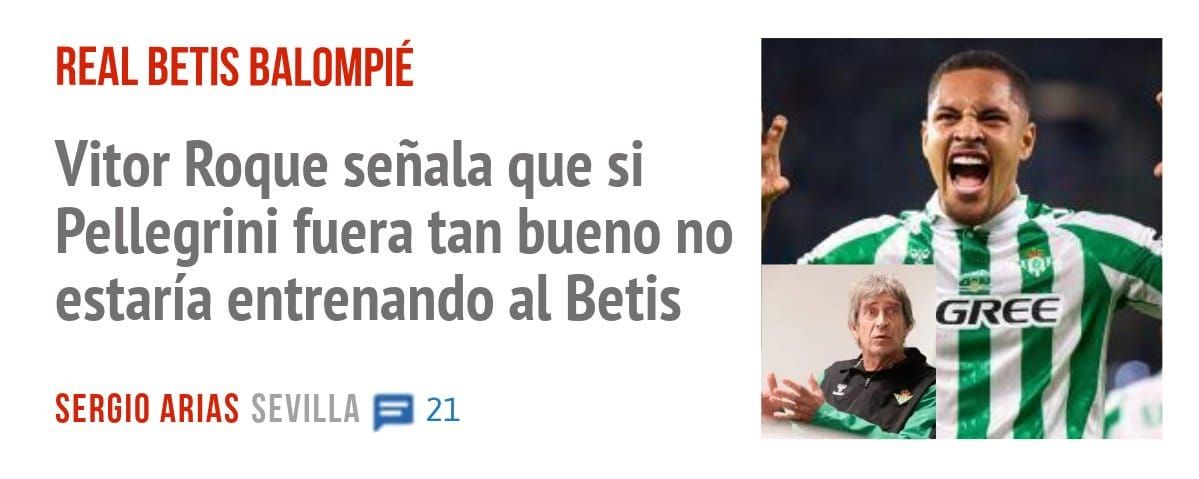 REAL BETIS BALOMPIÉ. Vitor Roque señala que si Pellegrini fuera tan bueno no estaría entrenando al Betis