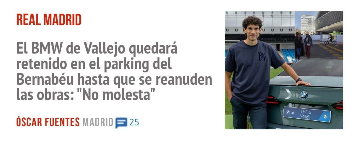 REAL MADRID. El BMW de vallejo quedará retenido en el parking del Bernabéu hasta que se reanuden las obras: "No molesta"