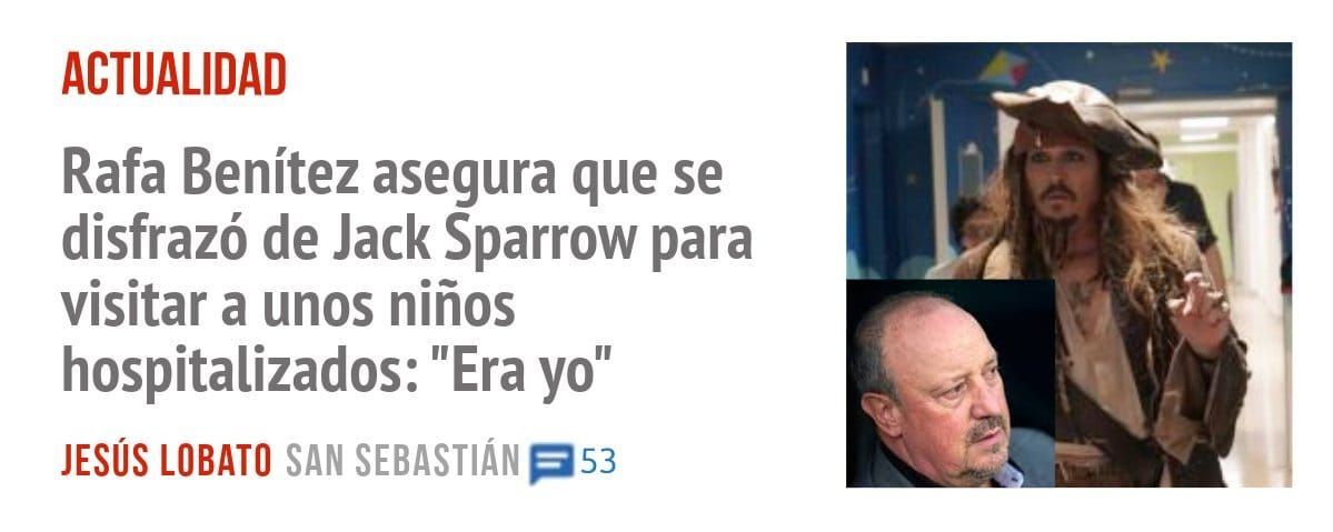 ACTUALIDAD. Rafa Benítez asegura que se disfrazó de Jack Sparrow para visitar a unos niños hospitalizados: "Era yo"