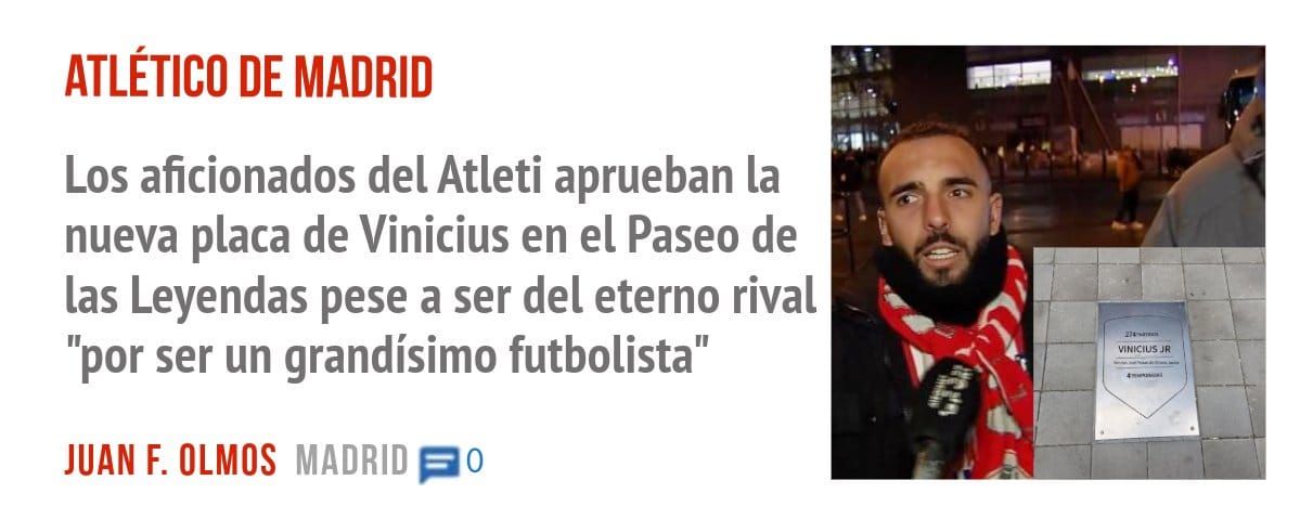 ATLÉTICO DE MADRID. Los aficionados del Atleti aprueban la nueva placa de Vinicius en el Paseo de las Leyendas pese a ser del eterno rival "por ser un grandísimo futbolista"