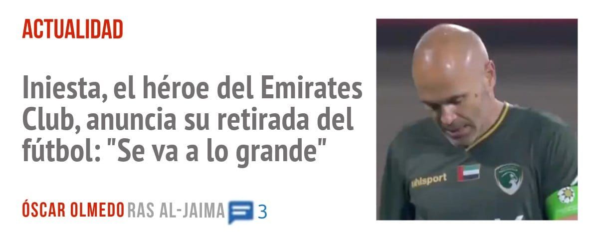 ACTUALIDAD. Iniesta, el héroe del Emirates Club, anuncia su retirada del fútbol: "Se va a 10 grande"