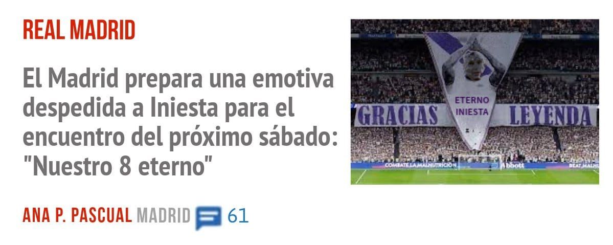 REAL MADRID. El Madrid prepara una emotiva despedida a Iniesta para el encuentro del próximo sábado: "Nuestro 8 eterno"