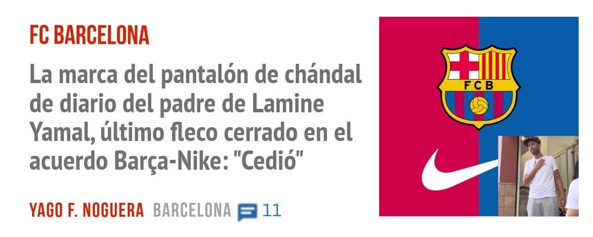 FC BARCELONA. La marca del pantalón de chándal de diario del padre de Lamine Yamal, último fleco cerrado en el acuerdo Barça-Nike: "Cedió"