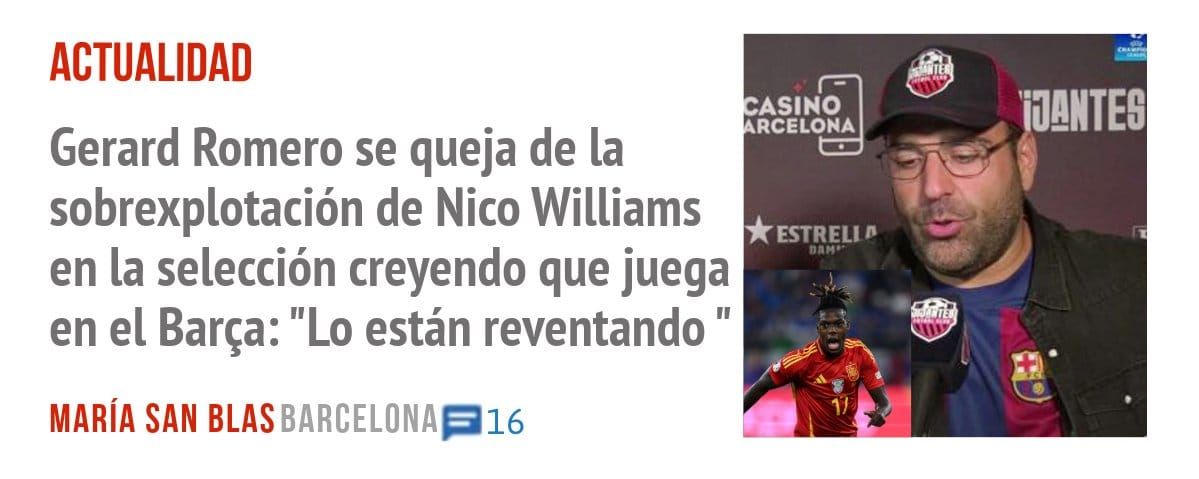 ACTUALIDAD. Gerard Romero se queja de la sobrexplotación de Nico Williams en la selección creyendo que juega en el Barça: "Lo están reventando "