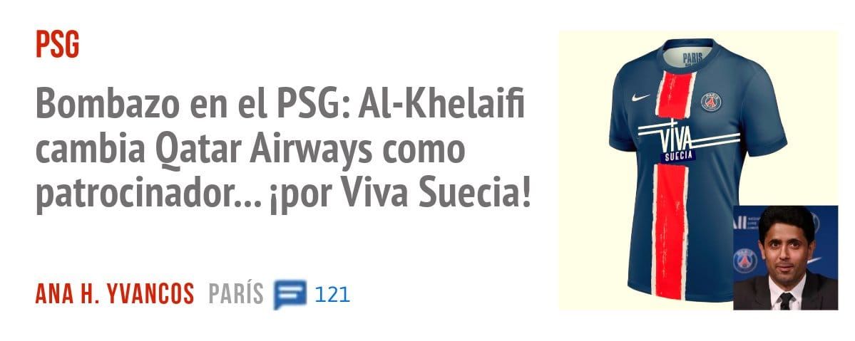 PSG. Bombazo en el PSG: Al-Khelaifi cambia Qatar Airways como patrocinador... ipor Viva Suecia!