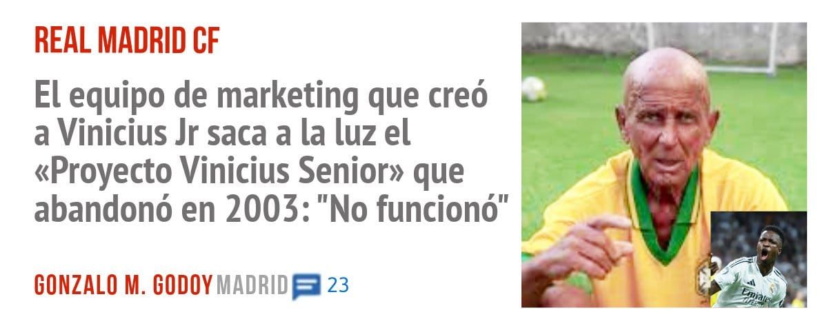 REAL MADRID CF. El equipo de marketing que creó a Vinicius Jr saca a la luz el «Proyecto Vinicius Senior» que abandonó en 2003: "No funcionó"