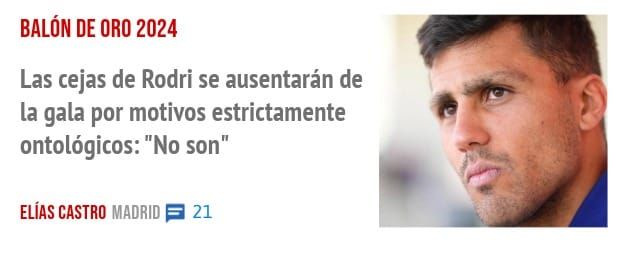 BALÓN DE ORO 2024. Las cejas de Rodri se ausentarán de la gala por motivos estrictamente ontológicos: "No son"