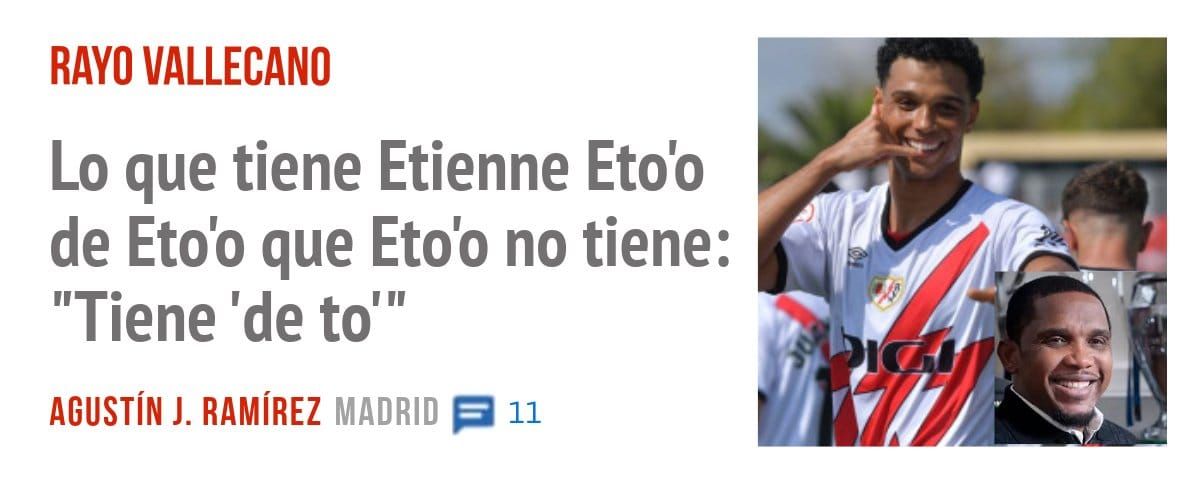 RAYO VALLECANO. Lo que tiene Etienne Eto'o de Eto'o que Eto'o no tiene: "Tiene 'de to"'