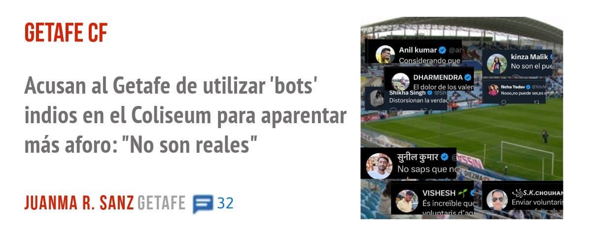 GETAFE CF. Acusan al Getafe de utilizar 'bots' indios en el Coliseum para aparentar más aforo: "No son reales"