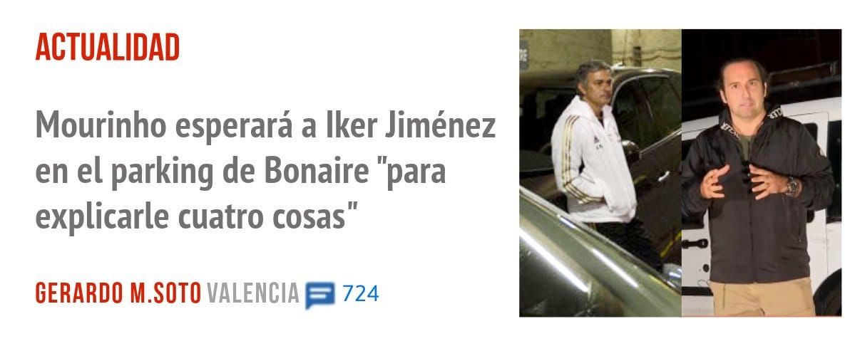 ACTUALIDAD. Mourinho esperará a Iker Jiménez en el parking de Bonaire "para explicarle cuatro cosas"