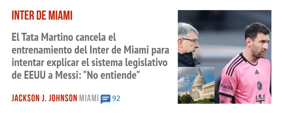 INTER DE MIAMI. El Tata Martino cancela el entrenamiento del Inter de Miami para intentar explicar el sistema legislativo de EEUU a Messi: "No entiende"