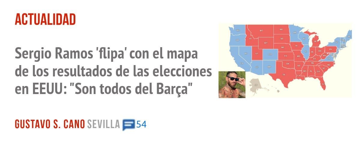 ACTUALIDAD. Sergio Ramos 'flipa' con el mapa de los resultados de las elecciones en EEUU: "Son todos del Barça"