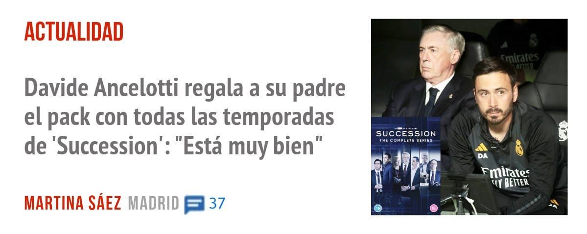 ACTUALIDAD. Davide Ancelotti regala a su padre el pack con todas las temporadas de 'Succession': "Está muy bien"