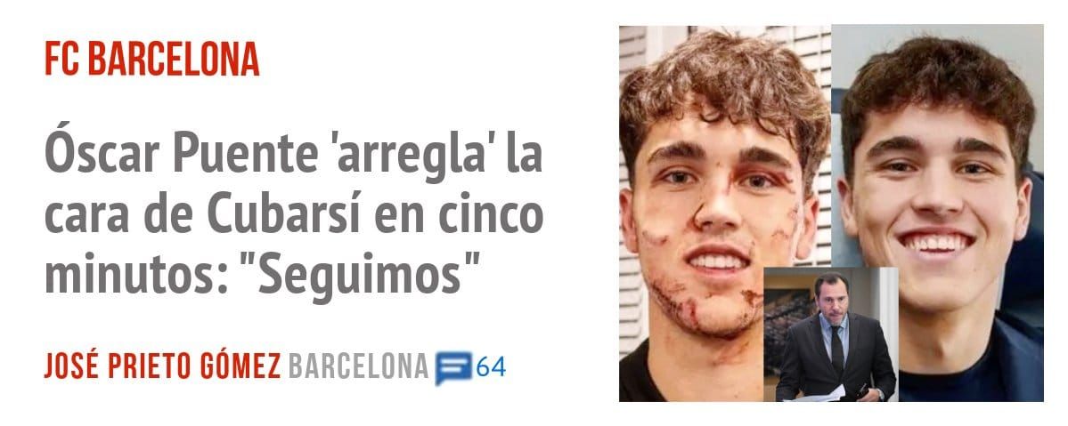 FC BARCELONA. óscar Puente 'arregla' la cara de Cubarsí en cinco minutos: "Seguimos"