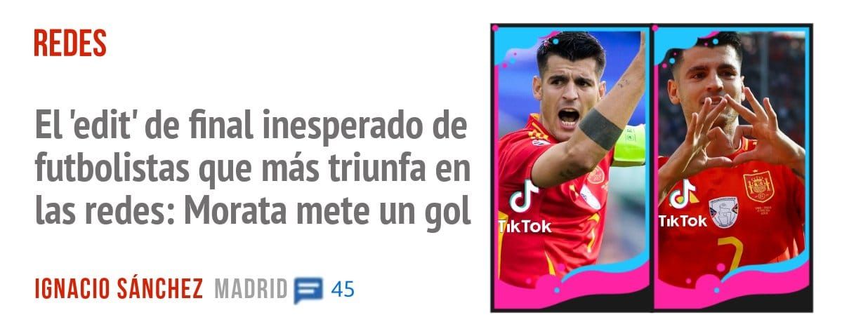 REDES. El 'edit' de final inesperado de futbolistas que más triunfa en las redes: Morata mete un gol