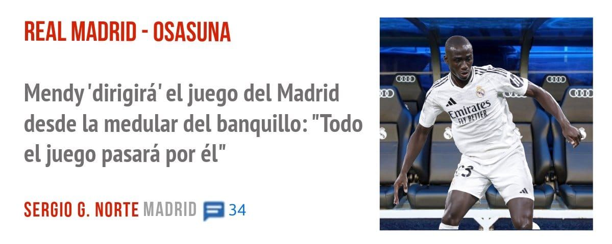 REAL MADRID - OSASUNA. Mendy 'dirigirá' el juego del Madrid desde la medular del banquillo: "Todo el juego pasará por él"