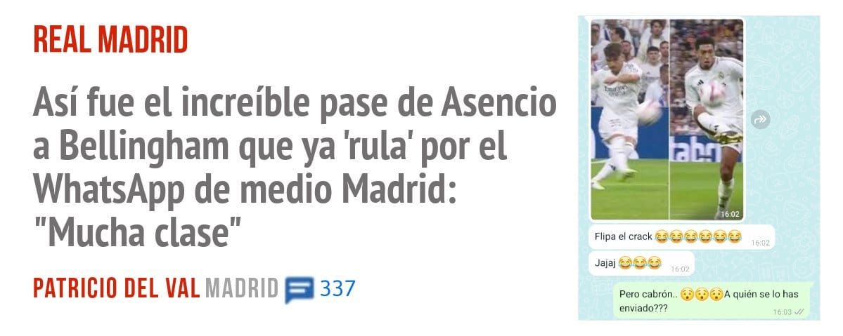 REAL MADRID. Así fue el increíble pase de Asencio a Bellingham que ya 'rula' por el WhatsApp de medio Madrid: "Mucha clase"