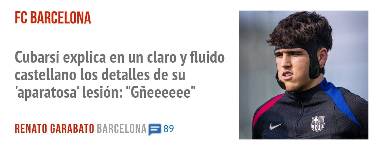 FC BARCELONA. Cubarsí explica en un claro y fluido castellano los detalles de su 'aparatosa' lesión: "Gñeeeeee"