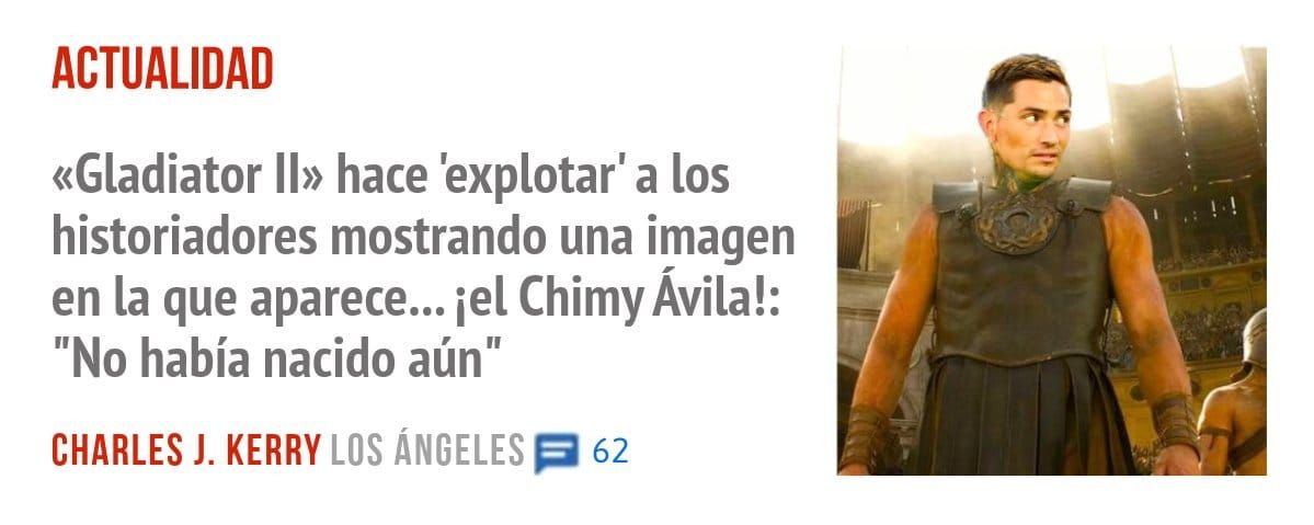 ACTUALIDAD. «Gladiator II» hace 'explotar' a los historiadores mostrando una imagen en la que aparece... iel Chimy Ávila!: "No había nacido aún"