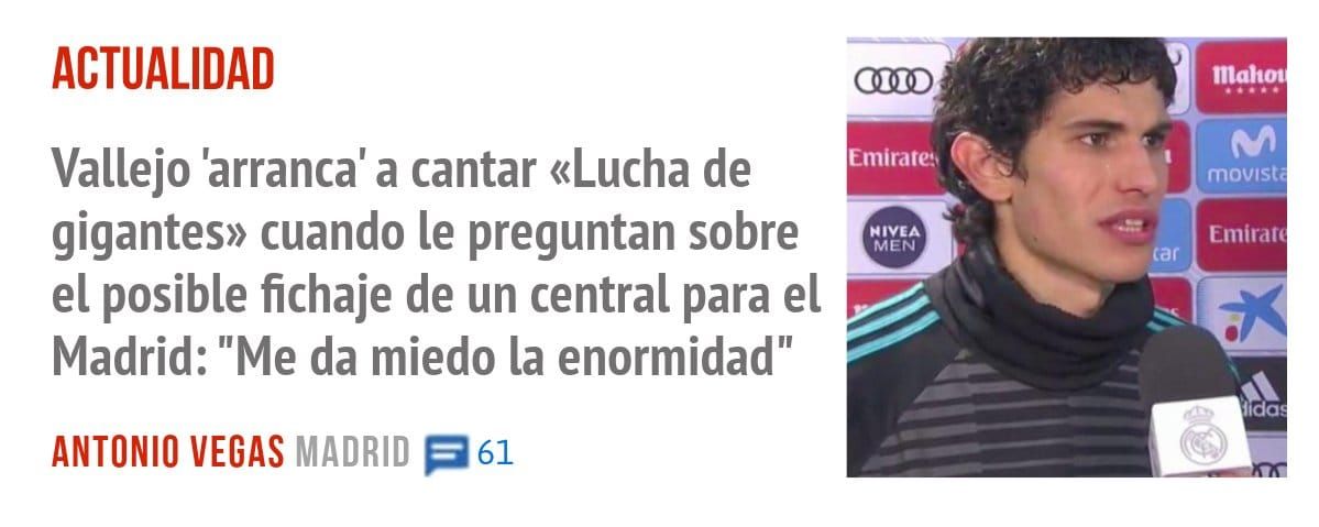 ACTUALIDAD. Vallejo 'arranca' a cantar «Lucha de gigantes» cuando le preguntan sobre el posible fichaje de un central para el Madrid: "Me da miedo La enormidad"