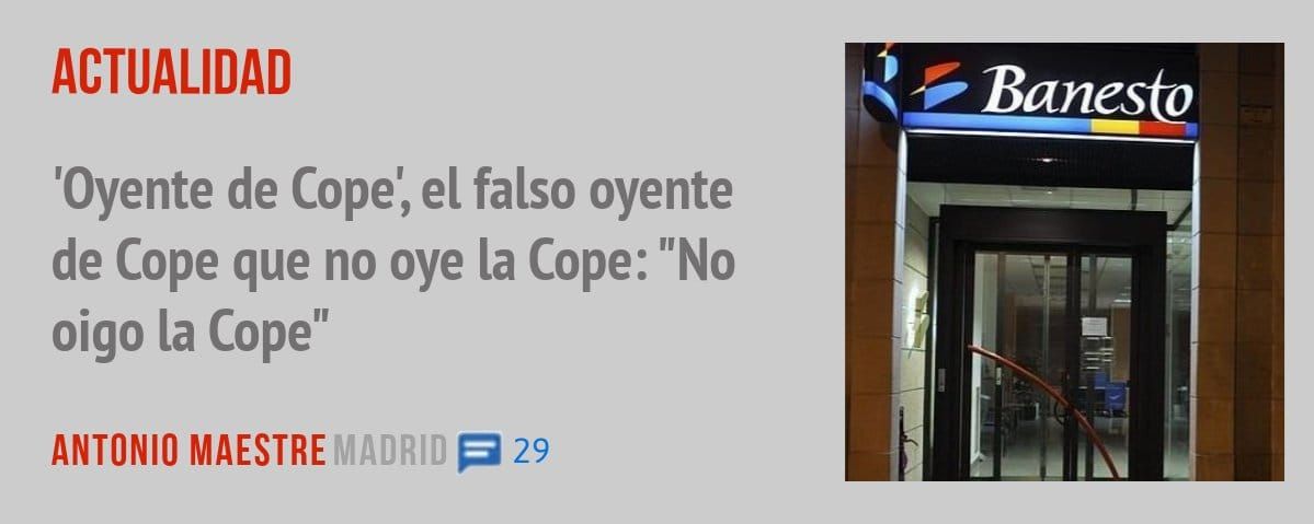 ACTUALIDAD. 'Oyente de Cope', el falso oyente de Cope que no oye la Cope: "No oigo la Cope"