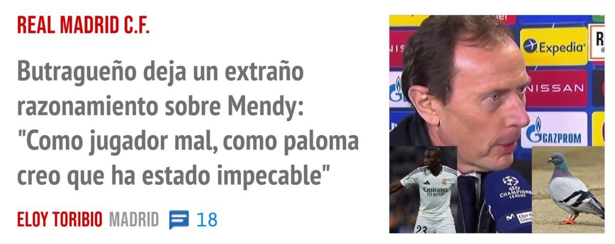 REAL MADRID C.F.. Butragueño deja un extraño razonamiento sobre Mendy: "Como jugador mal, como paloma creo que ha estado impecable"