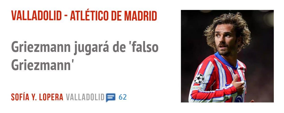 VALLADOLID - ATLÉTICO DE MADRID. Griezmann jugará de 'falso Griezmann'