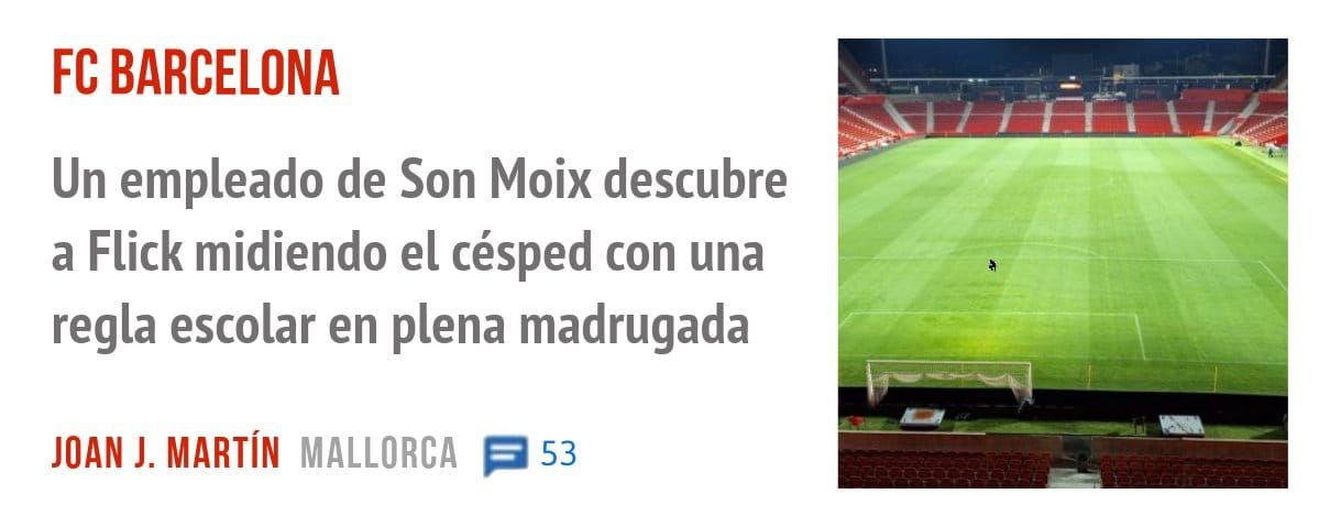 FC BARCELONA. Un empleado de Son Moix descubre a Flick midiendo el césped con una regla escolar en plena madrugada