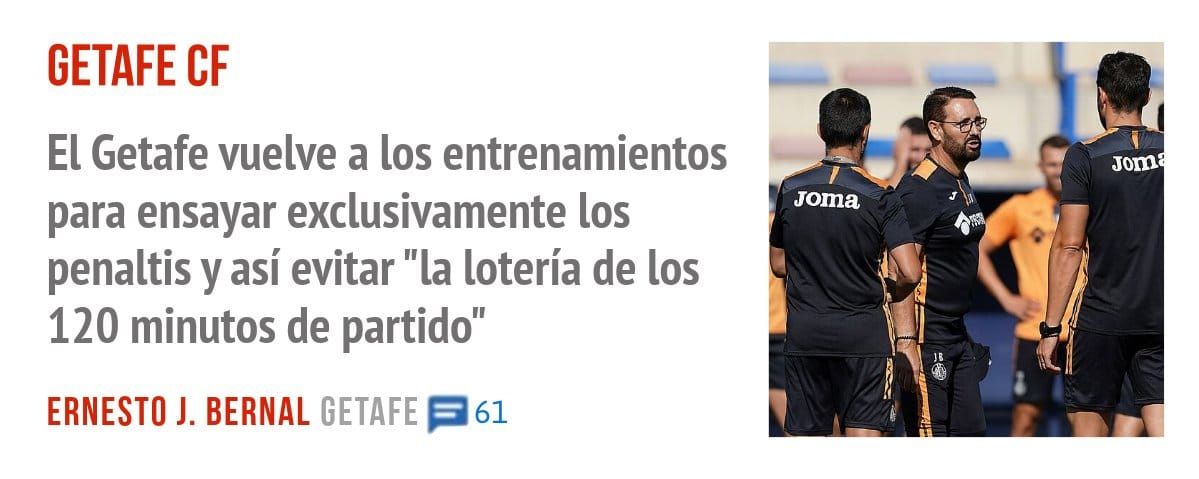 GETAFE CF. El Getafe vuelve a los entrenamientos para ensayar exclusivamente los penaltis y así evitar "la lotería de los 120 minutos de partido"
