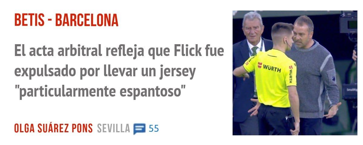 BETIS - BARCELONA. El acta arbitral refleja que Flick fue expulsado por Llevar un jersey "particularmente espantoso"