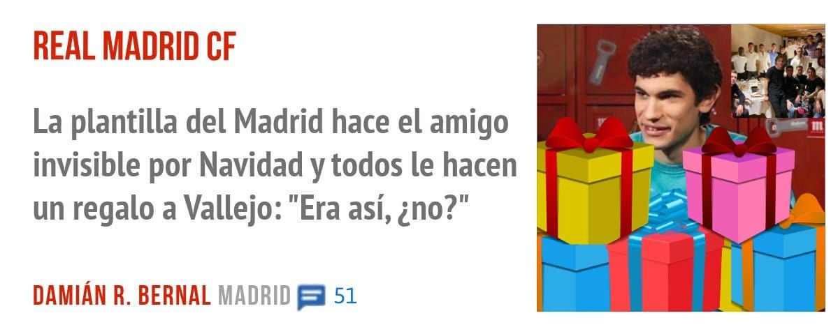REAL MADRID CF. La plantilla del Madrid hace el amigo invisible por Navidad y todos le hacen un regalo a Vallejo: "Era así, ¿no?"