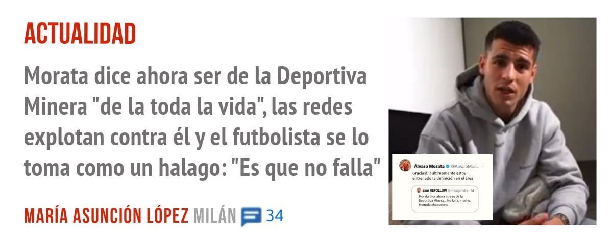 ACTUALIDAD. Morata dice ahora ser de la Deportiva Minera "de la toda la vida", las redes explotan contra él y el futbolista se 10 toma como un halago: "Es que no falla"