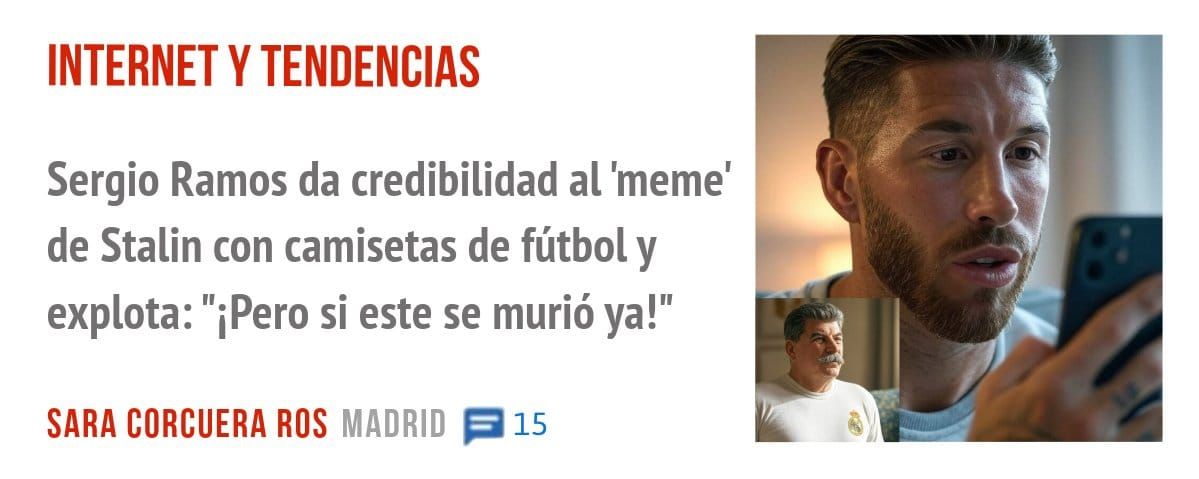 INTERNET Y TENDENCIAS. Sergio Ramos da credibilidad al 'meme' de Stalin con camisetas de fútbol y explota: "iPero si este se murió ya!"