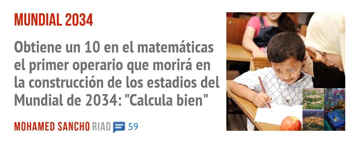 MUNDIAL 2034. Obtiene un 10 en el matemáticas el primer operario que morirá en la construcción de los estadios del Mundial de 2034: "Calcula bien"