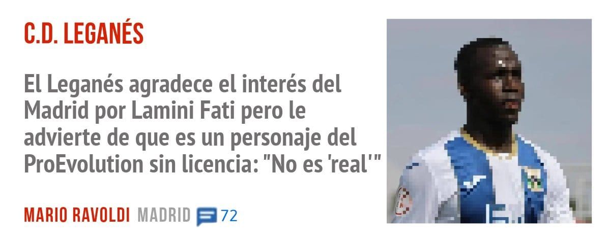 C.D. LEGANÉS. El Leganés agradece el interés del Madrid por Lamini Fati pero le advierte de que es un personaje del ProEvolution sin licencia: "No es 'real"'